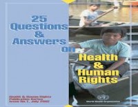 25 Questions & answers On Health & Human Rights