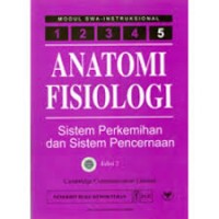 Anatomi Fisiologi - Sistem perkemihan & sistem pencernaan