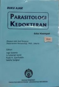 Buku Ajar Parasitologi Kedokteran, Edisi Keempat
