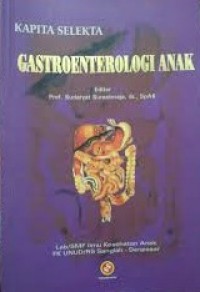 Kapita Selekta Gastroenterologi Anak