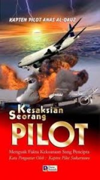 Kesaksian Seorang Pilot  menguak Fakta Kekuasaan Sang Pencipta .