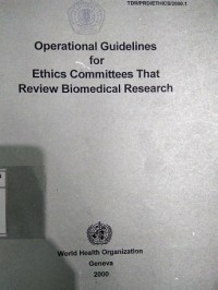 Operational Guidelines for Ethics Committees That Review Biomedical Research.
