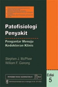 Patofisiologi penyakit  : pengantar manuju kedokteran klinis