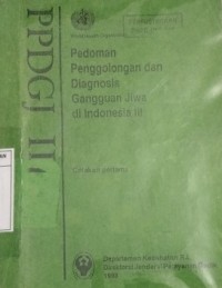 Pedoman Penggolongan dan diagnosa gangguan jiwa di Indonesia III