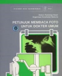 Petunjuk Membaca Foto untuk Dokter Umum