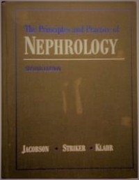 The Principles and practice of nephrology