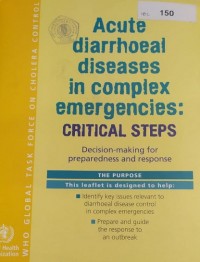 Acute diarrhoeal diseases in complex emergencies: critical steps