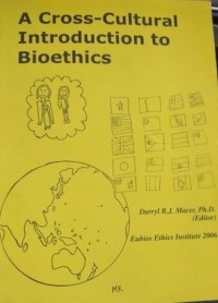 a Cross-cultural introduction to bioethics