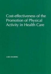 Cost-effectiveness of the promotion of physical activity in health care