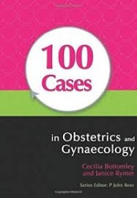 100 Cases in obstetrics and gynaecology