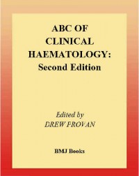 ABC OF CLINICAL  HAEMATOLOGY: Second Edition