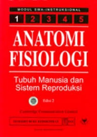 Anatomi Fisiologi : Tubuh Manusia dan Sistem Reproduksi
