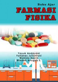 Buku ajar farmasi fisika