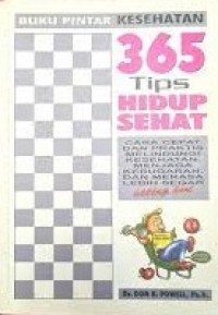 Buku Pintar Kesehatan : 365 Tips Hidup Sehat