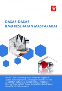 Dasar-dasar ilmu kesehatan masyarakat