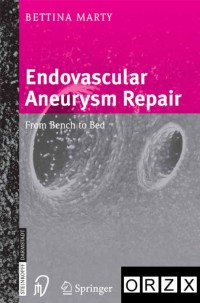 Endovascular Aneurysm Repair : From Bench to Bed
