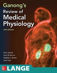 Ganong's Review of Medical Physiology 26th Edition