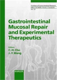 Gastrointestinal Mucosal Repair And Experimental Therapeutics