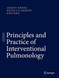 Principles and Practice of Interventional
Pulmonology