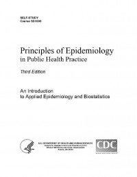 Principles of Epidemiology
in Public Health Practice