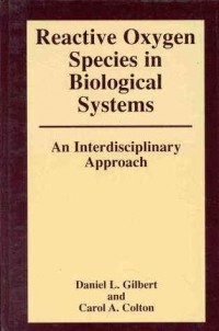 Reactive Oxygen Species in Biological Systems