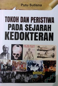 Tokoh dan Peristiwa Pada Sejarah Kedokteran