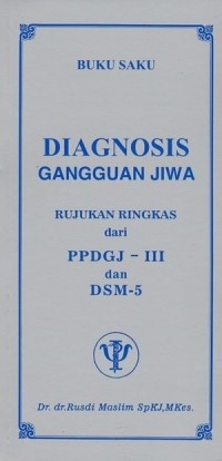 Buku Saku Diagnosis Gangguan Jiwa, Rujukan ringan dari PPDGJ - III.