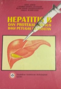 Hepatitis B dan proteksi khusus bagi petugas kesehatan