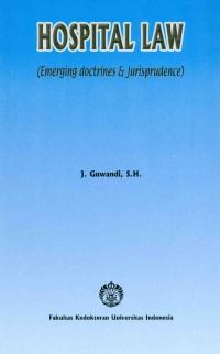 Hospital Law [ Emerging doctrines G Jurisprudence ]