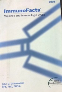 Immunofacts Vaccines and Immunologic Drugs .