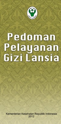 Pedoman Pelayanan Gizi Lansia