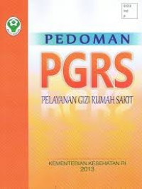Pedoman  Pelayanan  Gizi Rumah  Sakit .PGRS 