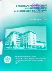 Pedoman penyusunan visum et repertum di RS Dr. Sardjito
