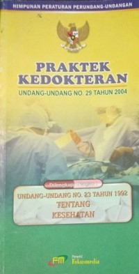 UU RI No.29 th 2004 tentang praktek Kedokteran