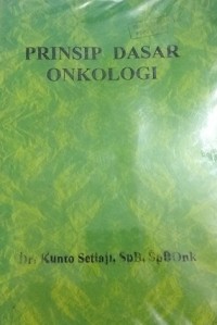 Prinsip Dasar Onkologi