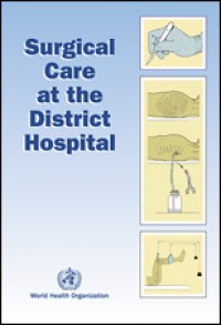 Surgical Care at the District Hospital
